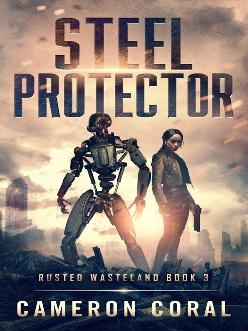 Title details for Steel Protector by Cameron Coral - Available